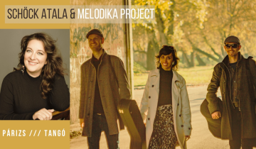 Melodika Project: Párizs///Tangó