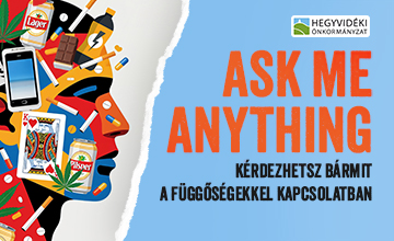 Ask me anything - Kérdezhetsz bármit a függőségekkel kapcsolatban